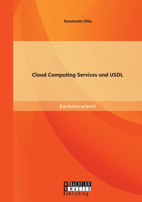 Cloud Computing Services und USDL - Konstantin Silka