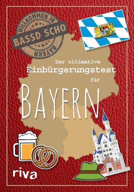 Der ultimative Einbürgerungstest für Bayern - 