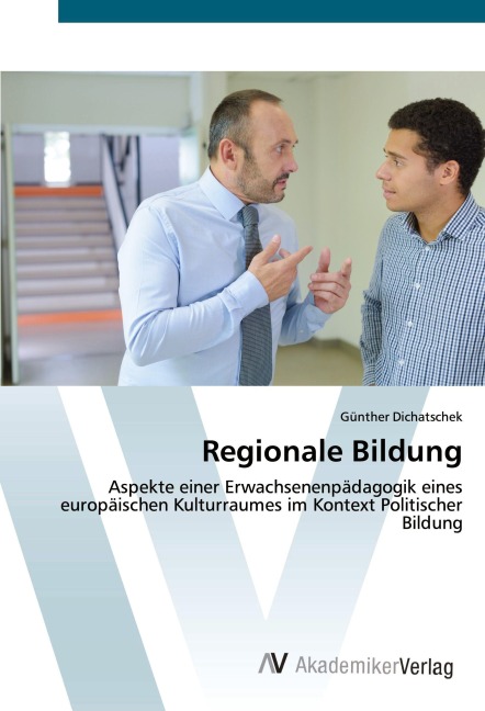 Regionale Bildung - Günther Dichatschek
