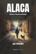 Cover-Bild zum Titel 'Alaca' von 'Jale Topaloglu'