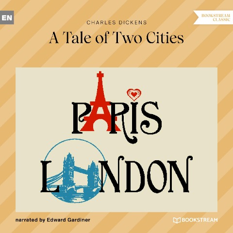 A Tale of Two Cities - Charles Dickens