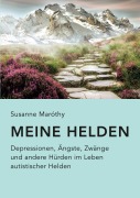 Cover-Bild zum Titel 'Meine Helden' von 'Susanne Maróthy'