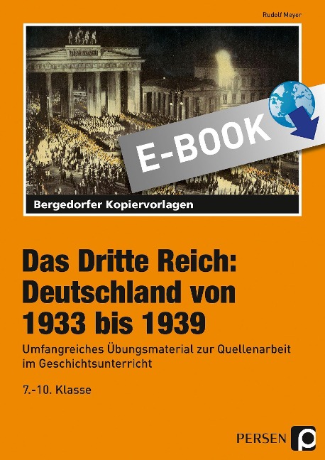 Das Dritte Reich: Deutschland von 1933 bis 1939 - Rudolf Meyer