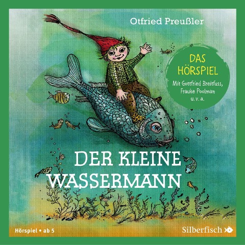 Der kleine Wassermann - Das Hörspiel - Otfried Preußler, Henrik Albrecht