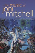 Cover-Bild zum Titel 'The Music of Joni Mitchell' von 'Lloyd Whitesell'