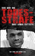 Cover-Bild zum Titel 'Wie mir die Todesstrafe das Leben rettete' von 'Chris A. Young'