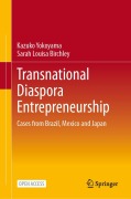 Cover-Bild zum Titel 'Transnational Diaspora Entrepreneurship' von 'Kazuko Yokoyama, Sarah Louisa Birchley'