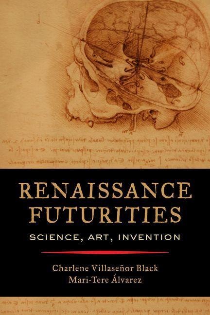 Renaissance Futurities - 