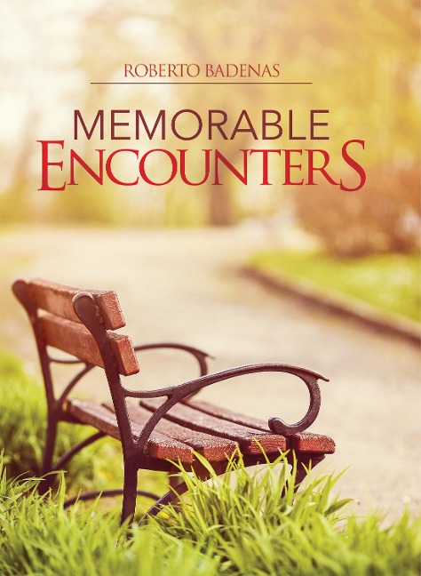 Memorable Encounters - Roberto Badenas