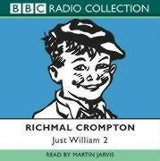 Just William: Volume 2 - Richmal Crompton