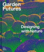 Cover-Bild zum Titel 'Garden Futures' von ''