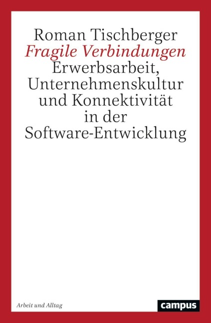Fragile Verbindungen - Roman Tischberger