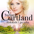 Älskande i paradis - Barbara Cartland
