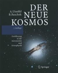 Der neue Kosmos - Albrecht Unsöld, Bodo Baschek