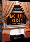 Cover-Bild zum Titel 'Nachtzugreisen' von 'Veronika Wengert, Jörg Dauscher'