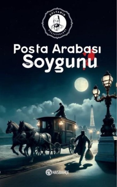 Sultanin Polisiyeleri 2 - Posta Arabasi Soygunu - Yasin Özkan