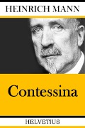 Contessina - Heinrich Mann
