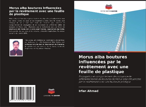 Morus alba boutures influencées par le revêtement avec une feuille de plastique - Irfan Ahmad