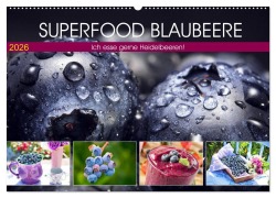 Cover-Bild zum Titel 'Superfood Blaubeere. Ich esse gerne Heidelbeeren! (Wandkalender 2026 DIN A2 quer), CALVENDO Monatskalender' von 'Rose Hurley'