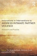 Cover-Bild zum Titel 'Innovations in Interventions to Address Intimate Partner Violence' von ''