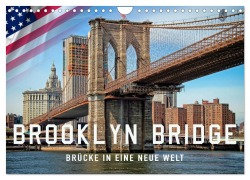 Brooklyn Bridge - Brücke in eine neue Welt (Wandkalender 2025 DIN A4 quer), CALVENDO Monatskalender - Peter Roder