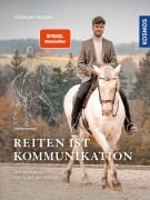 Cover-Bild zum Titel 'Reiten ist Kommunikation' von 'Stephan Fischer'