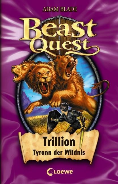 Beast Quest 12. Trillion, Tyrann der Wildnis - Adam Blade