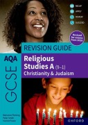 Cover-Bild zum Titel 'AQA GCSE Religious Studies A (9-1): Christianity & Judaism Revision Guide' von 'Harriet Power, Marianne Fleming, Peter Smith'