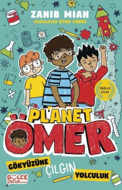 Gökyüzüne Cilgin Yolculuk - Planet Ömer 5 - Zanib Mian