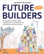 Cover-Bild zum Titel 'Future Builders' von 'Inga Bergen, Manuel Recker'
