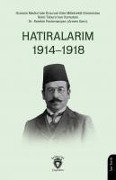 Hatiralarim 19141918 - Karekin Pastirmaciyan