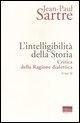 Cover-Bild zum Titel 'Sartre, J: L'intelligibilità della storia. Critica della rag' von 'Jean-Paul Sartre'