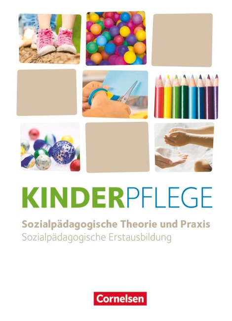 Kinderpflege - Sozialpädagogische Theorie und Praxis - Neubearbeitung 2025 - Schulbuch - Tarek Al-Hafez, Bodo Rödel, Sascha Wachsmuth, Martina Lambertz, Nicole Gülke