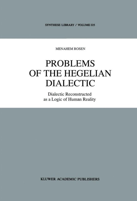 Problems of the Hegelian Dialectic - M. Rosen
