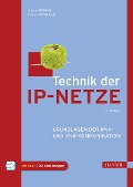 Cover-Bild zum Titel 'Technik der IP-Netze' von 'Anatol Badach, Erwin Hoffmann'
