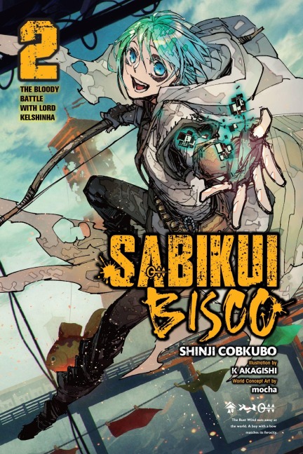 Sabikui Bisco, Vol. 2 (Light Novel) - Shinji Cobkubo