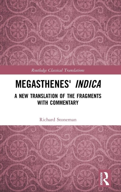 Megasthenes' Indica - Richard Stoneman