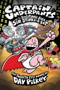 Cover-Bild zum Titel 'Captain Underpants 12 and the Sensational Saga of Sir Stinks-a-Lot' von 'Dav Pilkey'