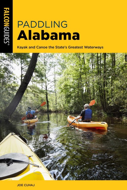 Paddling Alabama - Joe Cuhaj, Curt Burdick