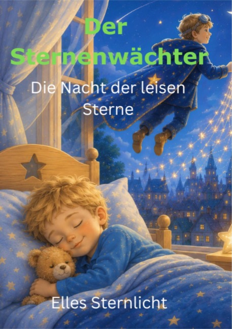 Der Sternenwächter - Elles Sternlicht