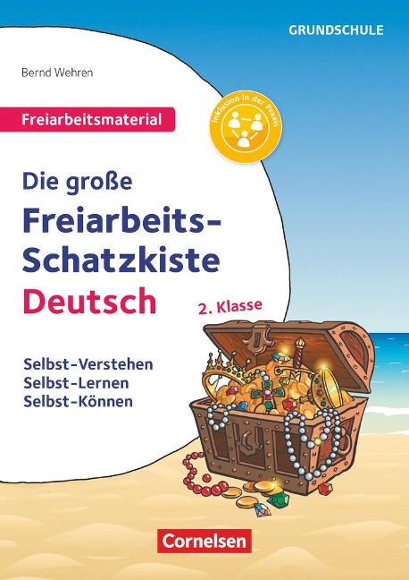 Klasse 2 - Die große Freiarbeits-Schatzkiste - Bernd Wehren