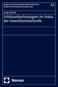 Cover-Bild zum Titel 'Schlüsseltechnologien im Fokus der Investitionskontrolle' von 'Julian Schmid'
