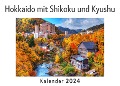 Hokkaido mit Shikoku und Kyushu (Wandkalender 2024, Kalender DIN A4 quer, Monatskalender im Querformat mit Kalendarium, Das perfekte Geschenk) - Anna Müller