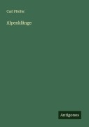 Cover-Bild zum Titel 'Alpenklänge' von 'Carl Pfeifer'
