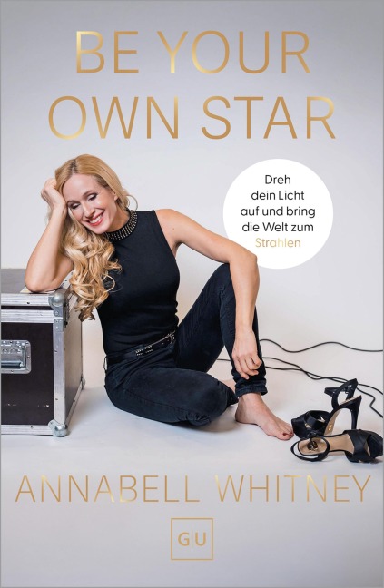 Be Your Own Star - Annabell Whitney
