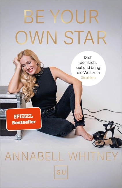 Be Your Own Star - Annabell Whitney