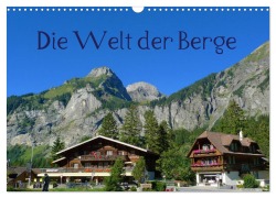Cover-Bild zum Titel 'Die Welt der Berge (Wandkalender 2026 DIN A3 quer), CALVENDO Monatskalender' von 'Kattobello Kattobello'
