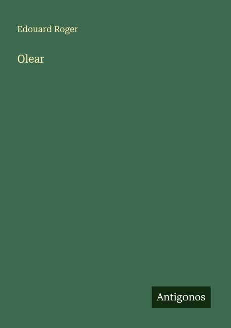 Olear - Edouard Roger