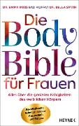 Cover-Bild zum Titel 'Die Body Bible für Frauen' von 'Emma Ross, Bella Smith, Baz Moffat'