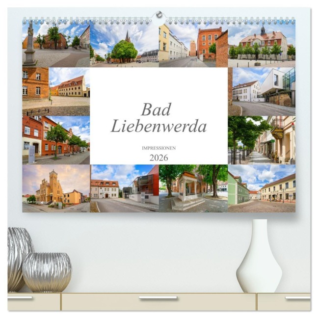 Bad Liebenwerda Impressionen (hochwertiger Premium Wandkalender 2026 DIN A2 quer), Kunstdruck in Hochglanz - Dirk Meutzner